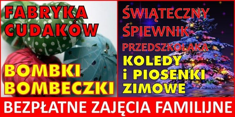 Świąteczne bezpłatne zajęcia familijne