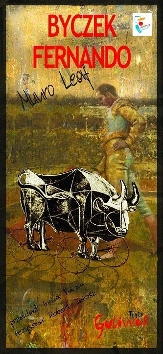 Byczek Fernando w Teatrze Guliwer