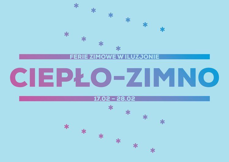 Ferie zimowe w Iluzjonie
