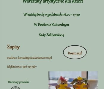 Twórcze Środy. Warsztaty artystyczne dla Dzieci