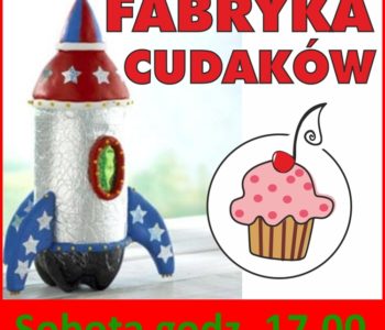 Fabryka cudaków – rakieta kosmiczna