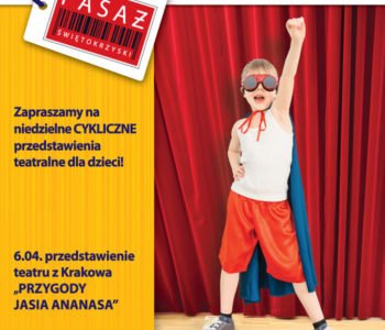 Kwietniowy Teatrzyk Niedzielny dla dzieci w Pasażu Świętokrzyskim! Kielce