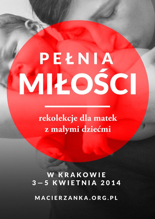 Pełnia miłości – rekolekcje dla mam z małymi dziećmi