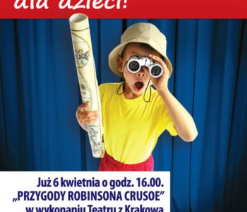 Przygody Robinsona Crusoe w Galerii Sieradzkiej