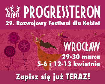 Rozwojowy Festiwal dla Kobiet PROGRESSteron