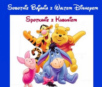 Sobotne bajanie z Waltem Disney’em