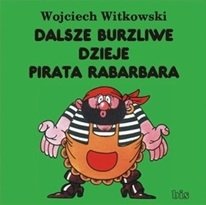 Spotkanie z Modestem Rucińskim i piratem Rabarbarem