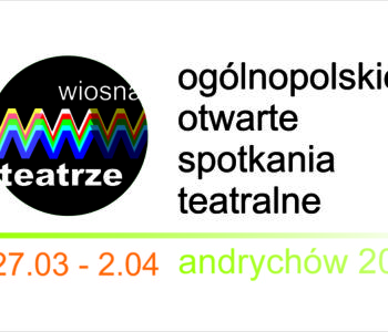 Wiosna w Teatrze 2014 – Andrychów