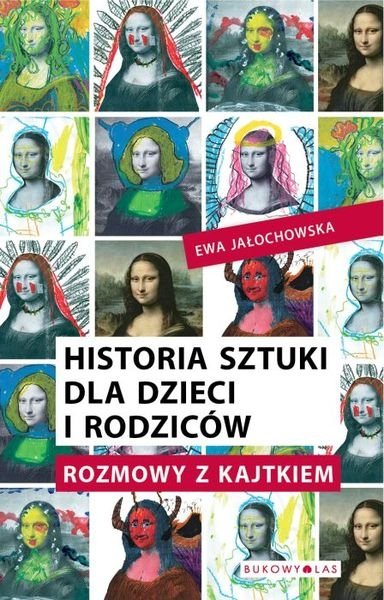 Historia sztuki dla dzieci i rodziców Ewy Jałochowskiej – Lublin