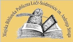 Miejska Biblioteka Publiczna Łódź-Śródmieście zaprasza!