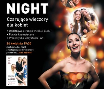 Postaw na przyjaźń podczas Ladies Night!