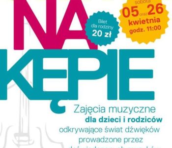 Smyki na Kępie – muzyczne spotkania dla dzieci i rodziców w Klubie Kultury Saska Kępa