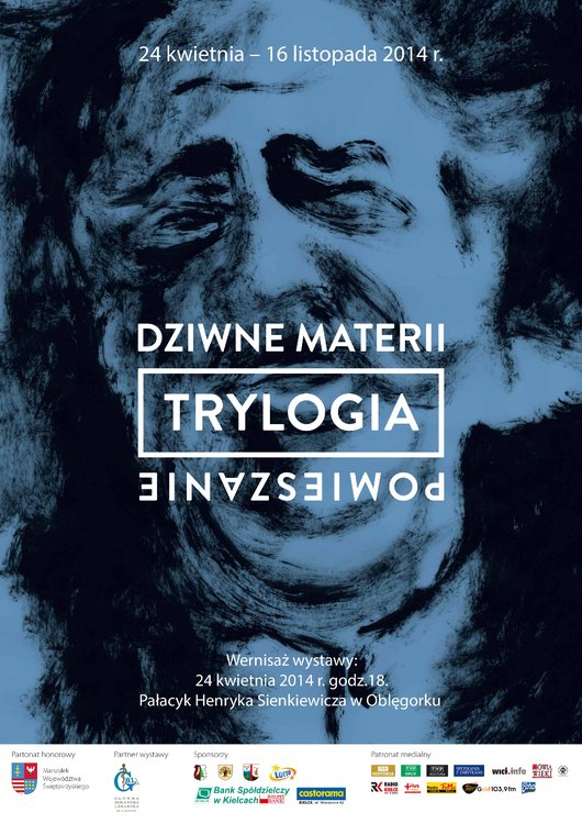 Trylogia – dziwne materii pomieszanie. Kielce