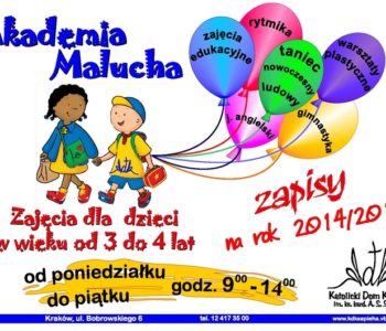 Zapisy do Akademii Malucha dla dzieci 3-5 letnich na rok szkolny 2014/2015