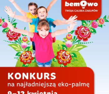 konkurs na najpiękniejszą Palmę Wielkanocną !