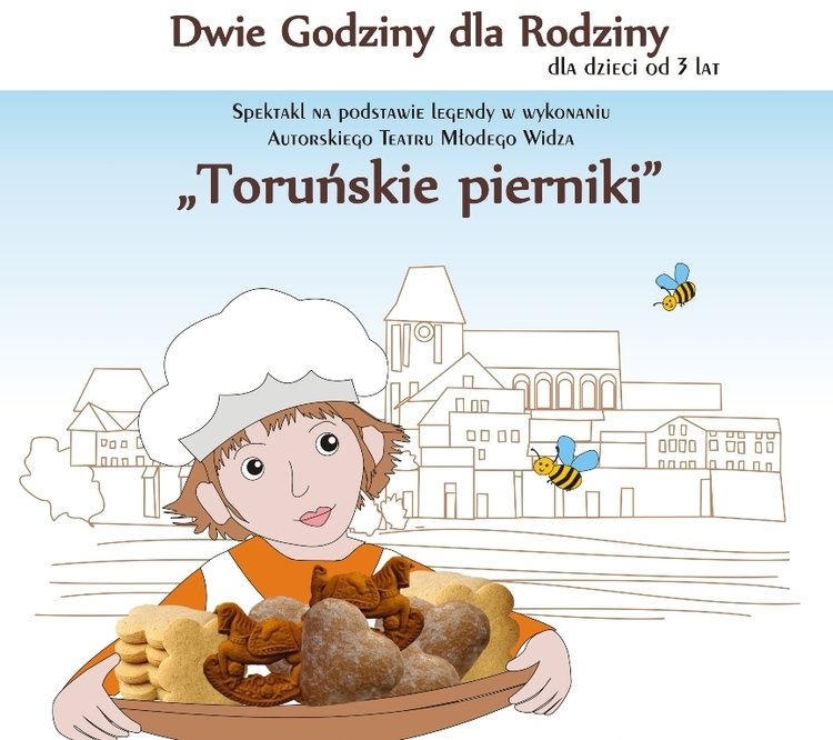 Dwie Godziny dla Rodziny – Toruńskie pierniki