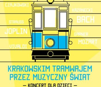 Krakowskim tramwajem przez muzyczny świat