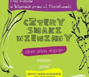 Podushkowiec zaprasza: Cztery Smaki Wieniawy. Lublin