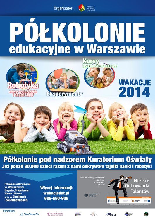 Półkolonie Dziecięcej Akademii Twórczości Wakacje 2014r.