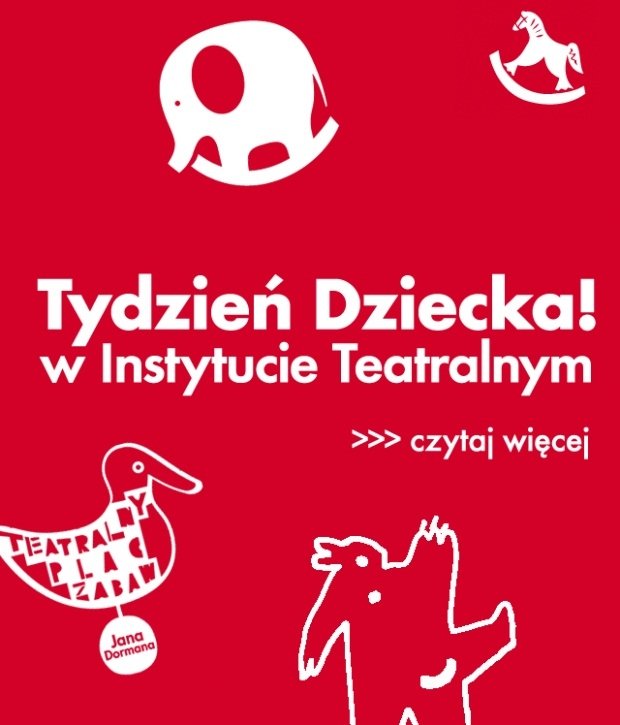 Tydzień Dziecka w Instytucie Teatralnym