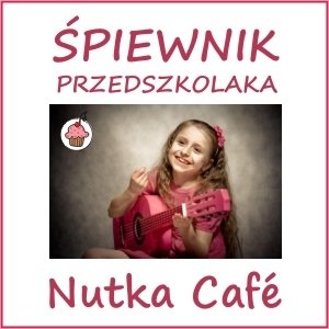 Śpiewnik Przedszkolaka