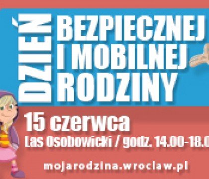 Dzień Bezpiecznej i Mobilnej Rodziny