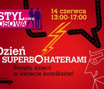 Dzień z superbohaterami w Centrum Handlowym Osowa