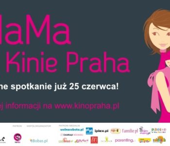 MaMa w Kinie Praha