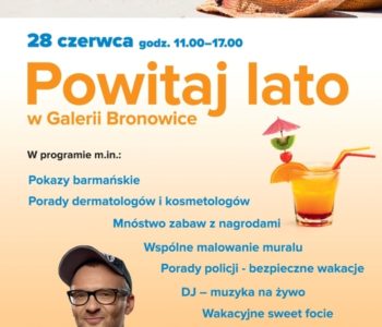 Powitaj lato w Galerii Bronowice