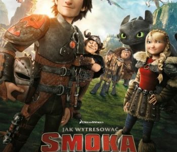 Smok Szczerbatek premierowo w kinach sieci Multikino!