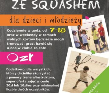 Wakacje ze Squash-em dla dzieci i młodzieży
