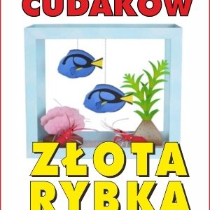 Fabryka Cudaków – Złota rybka