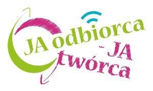 Ja odbiorca – Ja twórca