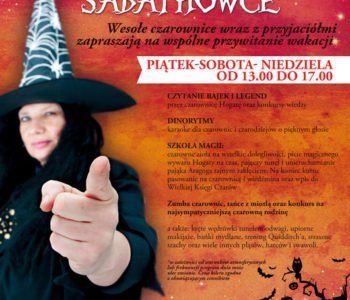 Magiczne wakacje z czarownicami w Sabathówce – Jurapark Bałtów