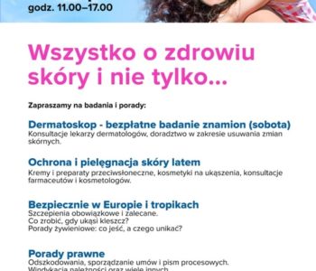 Skóra pod ochroną, czyli weekend zdrowotny w Galerii Bronowice