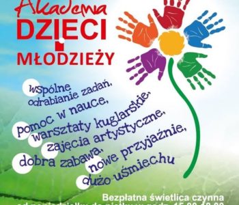 Akademia Dzieci i Młodzieży – bezpłatna świetlica