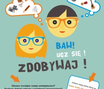 Baw! Ucz się! Zdobywaj!