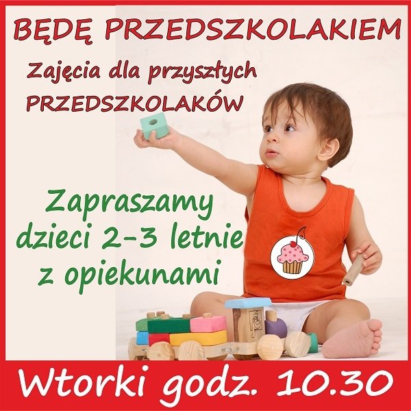 Będę przedszkolakiem – zajęcia adaptacyjne