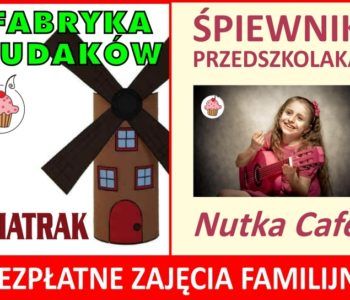 Fabryka Cudaków i Śpiewnik Przedszkolaka