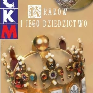 Kraków i jego dziedzictwo w programach edukacji regionalnej dzieci i młodzieży