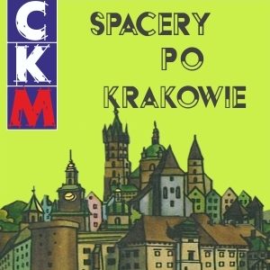 Spacery po Krakowie