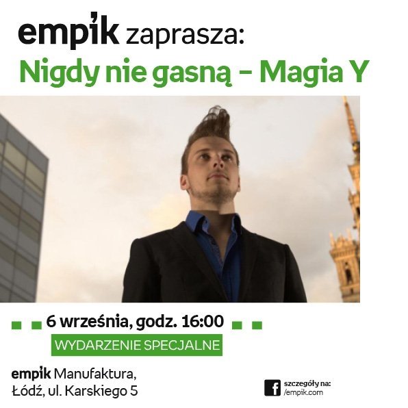 Tajemnice magii w Empiku w Manufakturze