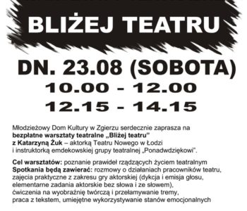 Wakacyjne Warsztaty Teatralne w Zgierzu