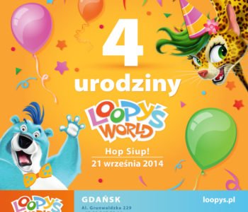 4. Urodziny Loopy’s World, czyli Hop Siup z ulubionymi bohaterami dzieci!