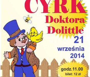 Cyrk Doktora Dolittle w Centrum Kultury Wrocław-Zachód