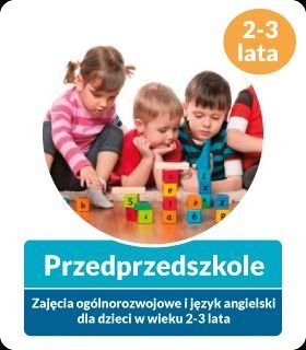 Przedprzedszkole z językiem angielskim – dzień otwarty!