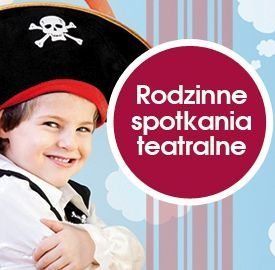 Rodzinne spotkania teatralne w CH Sarni Stok – Bielsko-Biała