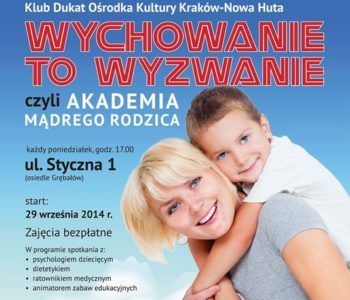 Wychowanie to wyzwanie, czyli Akademia Mądrego Rodzica