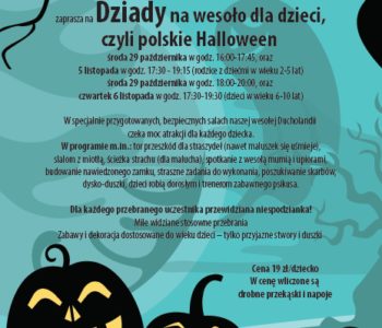 Dziady na wesoło czyli polskie Halloween