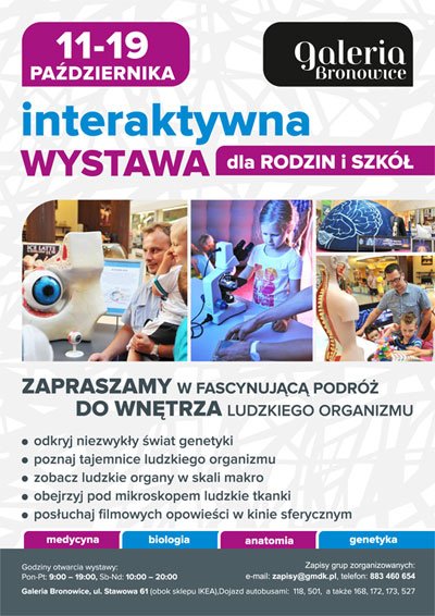 Fascynująca Podróż do wnętrza ludzkiego organizmu.
Interaktywna wystawa w Galerii Bronowice.